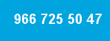 966 725 50 47